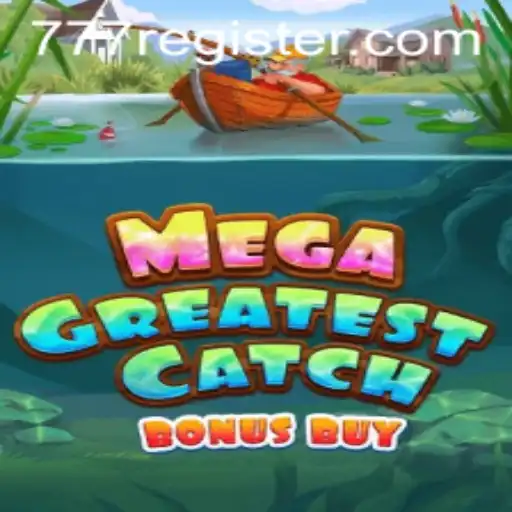 Dive into the World of MegaGreatestCatchBonusBuy: The Ultimate Slot Adventure